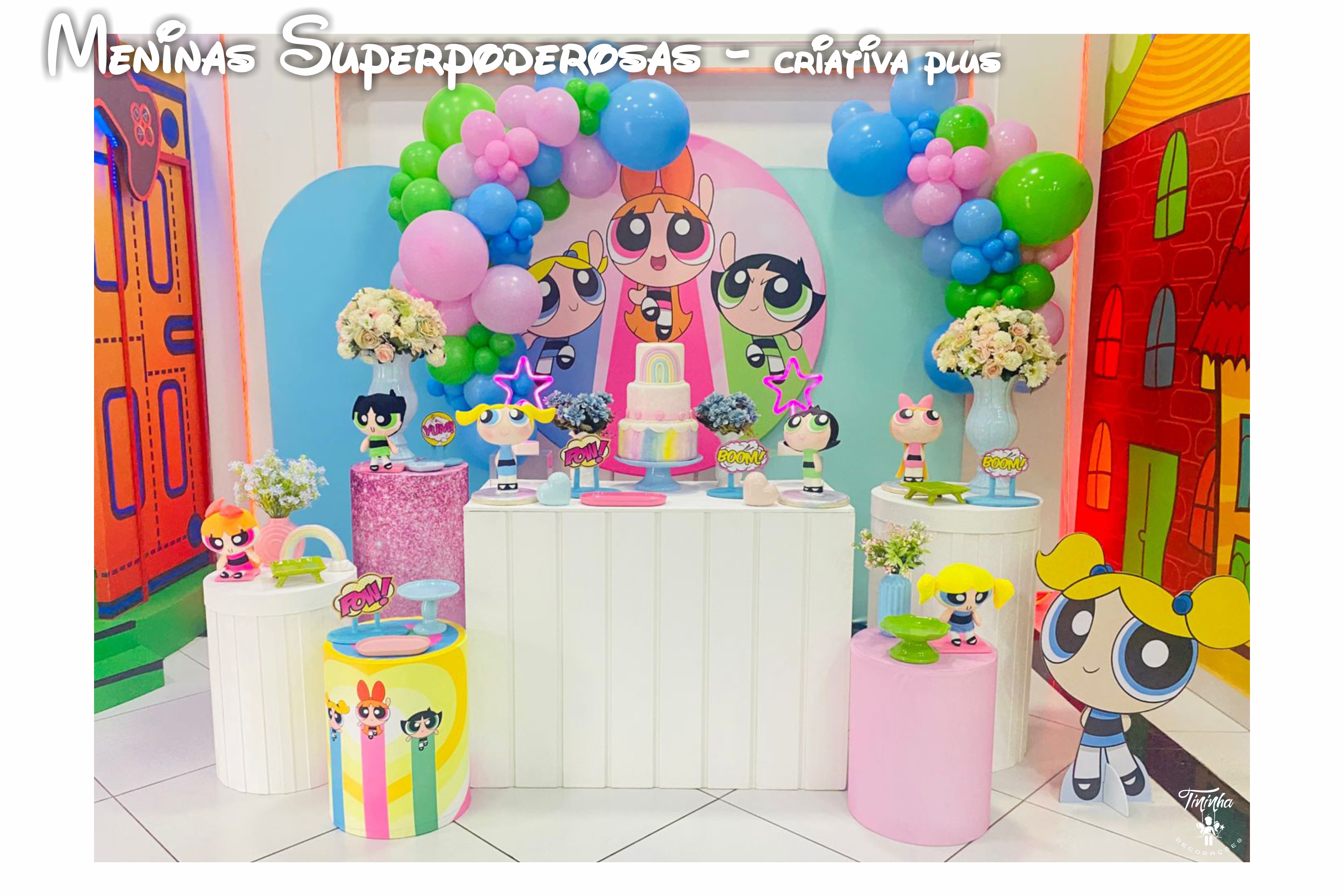 Meninas Super Poderosas - Criativa Plus